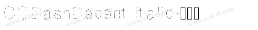 CCDashDecent Italic字体转换